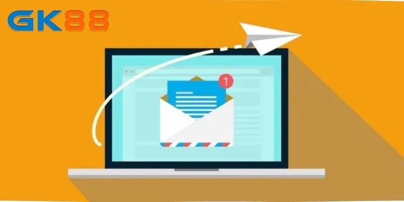 Gửi email liên hệ GK88 để giải quyết những vấn đề chi tiết hơn 