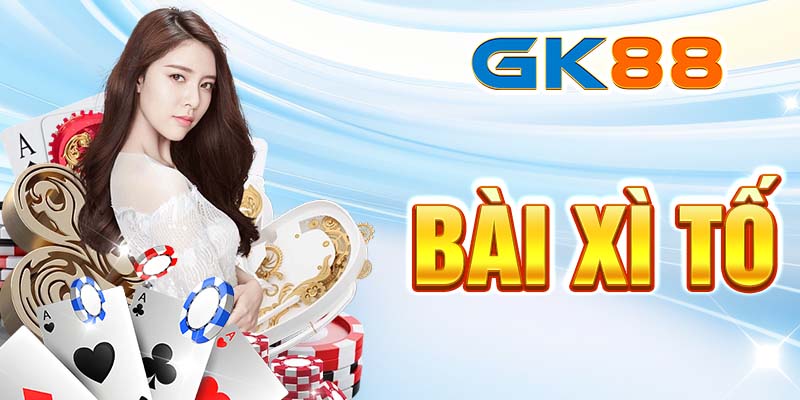 Bí Quyết Chơi Bài Xì Tố - Từ Cơ Bản Đến Chiến Thuật Cao Cấp